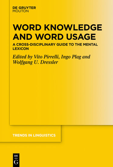Word Knowledge and Word Usage - A Cross-Disciplinary Guide to the Mental Lexicon - cover