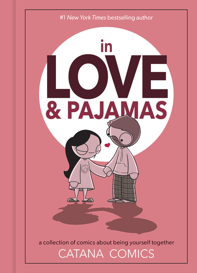 In Love & Pajamas - A Collection of Comics about Being Yourself Together - cover