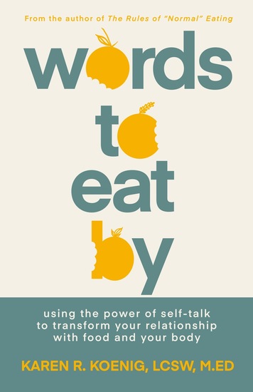 Words to Eat By - Using the Power of Self-talk to Transform Your Relationship with Food and Your Body - cover