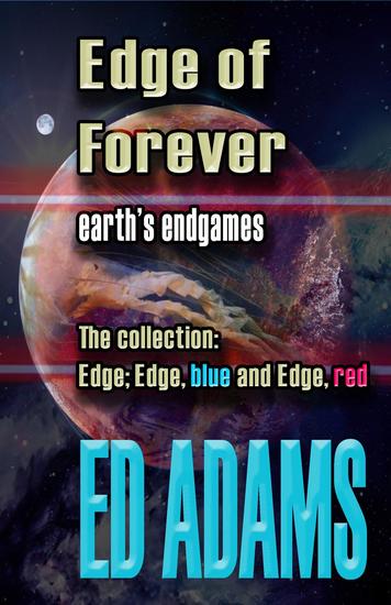 Edge of Forever - Earth's endgames - cover