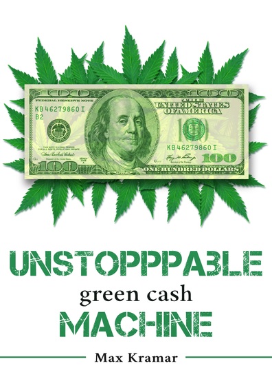 Unstoppable green cash machine - cover