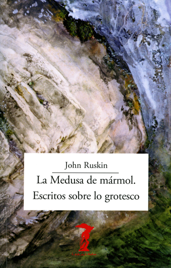 La Medusa de mármol Escritos sobre lo grotesco - cover