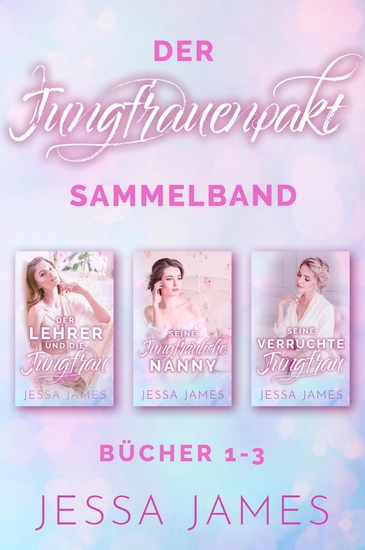 Der Jungfrauenpakt Sammelband - Bücher 1-3 - cover