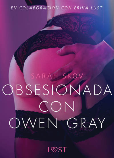 Obsesionada con Owen Gray - Literatura erótica - cover