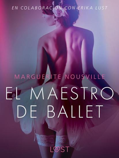 El maestro de ballet - Relato erótico - cover