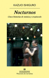 Nocturnos - Cinco historias de música y crepúsculo