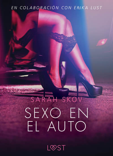 Sexo en el auto - Literatura erótica - cover
