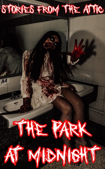 The Park at Midnight - A Scary Short Story (Horror Story) - cover