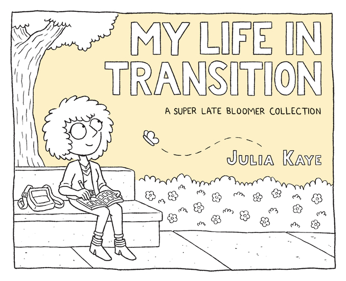 My Life in Transition - A Super Late Bloomer Collection - cover