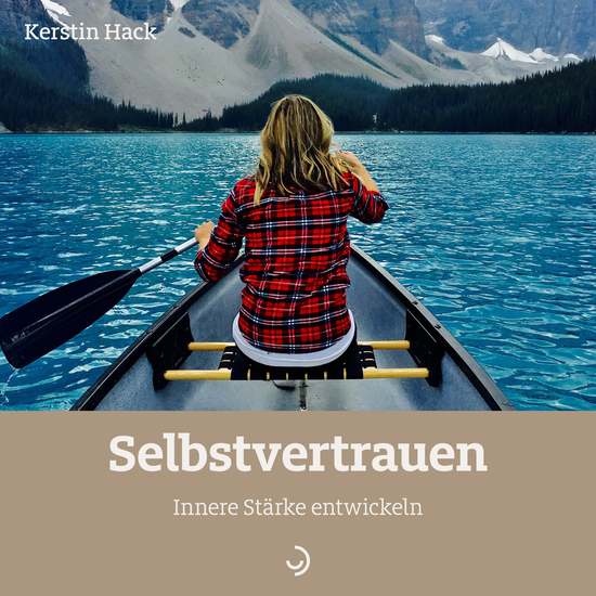 Selbstvertrauen - Innere Stärke entwickeln - cover
