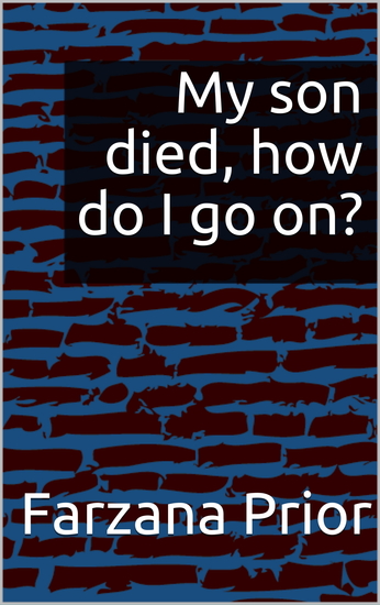 My son died how do I go on? - cover