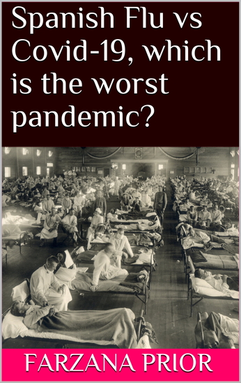 Spanish Flu vs Covid-19 which is the worst pandemic? - cover