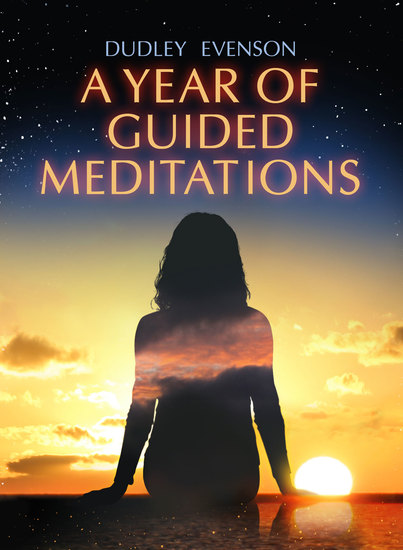 A Year of Guided Meditations - 52 Weekly Affirmations - cover