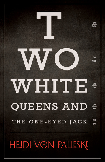 Two White Queens and the One-Eyed Jack - cover