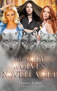 The Grey Wolves Novella Collection - Books 1-4: Sacred Silence Resounding Silence Piercing Silence and Forgotten Silence (The Grey Wolves Series)
