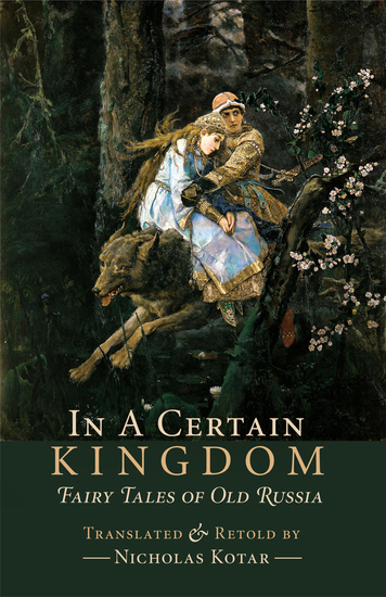 In a Certain Kingdom - Fairy Tales of Old Russia - cover