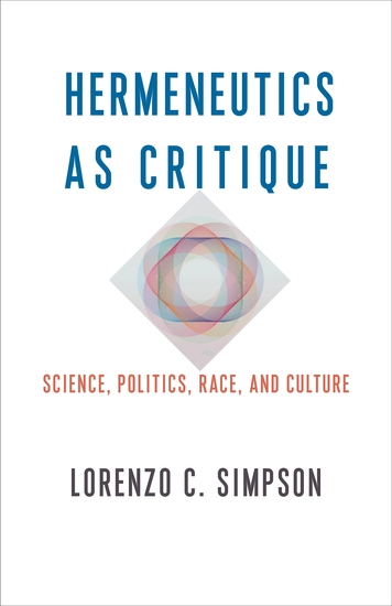 Hermeneutics as Critique - Science Politics Race and Culture - cover