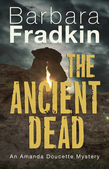 The Ancient Dead - An Amanda Doucette Mystery - cover