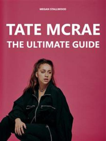 Tate McRae: The Ultimate Guide - cover