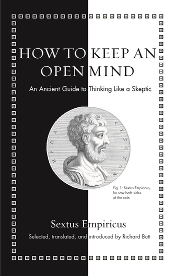How to Keep an Open Mind - An Ancient Guide to Thinking Like a Skeptic - cover