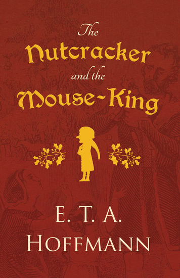 The Nutcracker and the Mouse-King - cover
