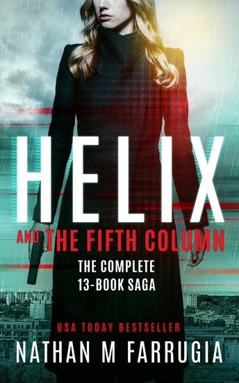 Helix and The Fifth Column - The Complete 13-Book Saga - cover