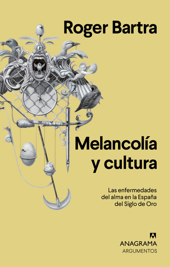 Melancolía y cultura - Las enfermedades del alma en la España del Siglo de Oro - cover