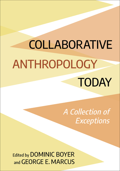 Collaborative Anthropology Today - A Collection of Exceptions - cover