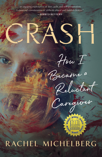 Crash - How I Became a Reluctant Caregiver - cover