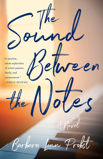 The Sound Between The Notes - A Novel - cover