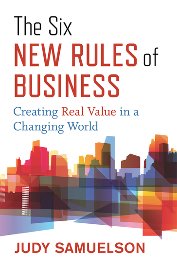 The Six New Rules of Business - Creating Real Value in a Changing World
- cover
