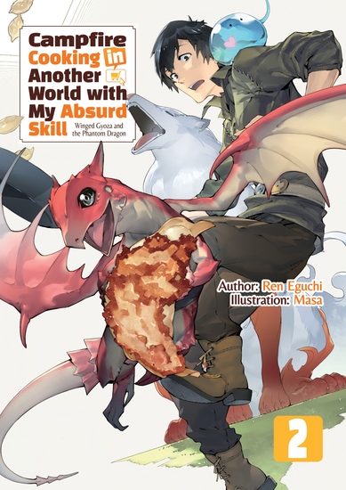 Campfire Cooking in Another World with My Absurd Skill: Volume 2 - cover