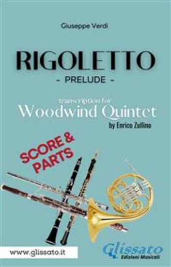 Rigoletto (prelude) Woodwind Quintet (score & parts) - cover