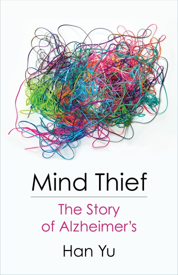 Mind Thief - The Story of Alzheimer's - cover