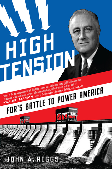 High Tension - FDR's Battle to Power America - cover