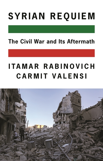Syrian Requiem - The Civil War and Its Aftermath - cover