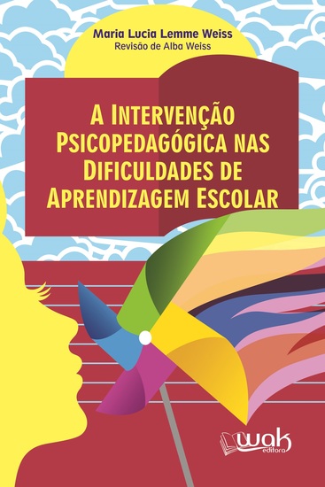 A intervenção psicopedagógica nas dificuldades de aprendizagem escolar - cover