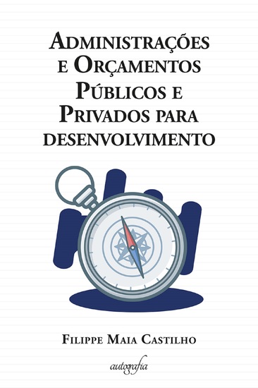 Administrações e Orçamentos Públicos e Privados para desenvolvimento - cover