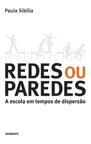 Redes ou paredes - a escola em tempos de dispersão - cover