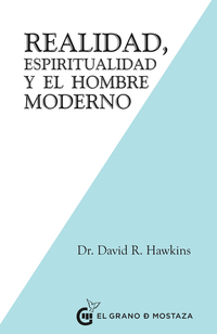 Realidad Espiritualidad y el Hombre Moderno