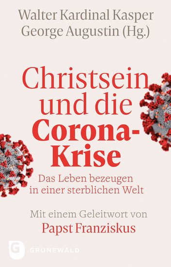 Christsein und die Corona-Krise - Das Leben bezeugen in einer sterblichen Welt - cover