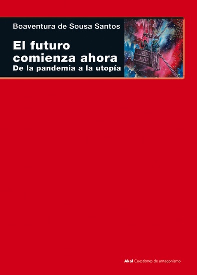 El futuro comienza ahora - De la pandemia a la utopía - cover