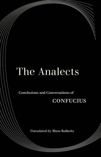 The Analects - Conclusions and Conversations of Confucius - cover