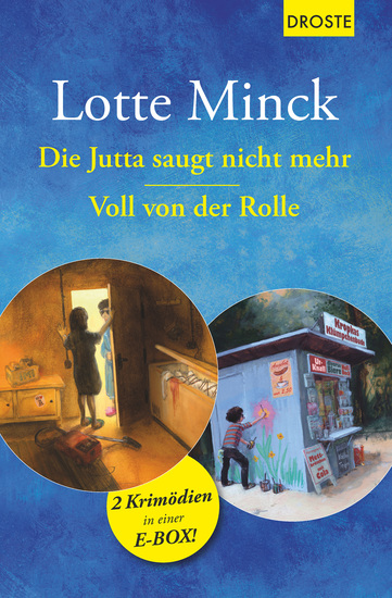 Die Jutta saugt nicht mehr & Voll von der Rolle - 2 Krimödien in einer E-Box - cover