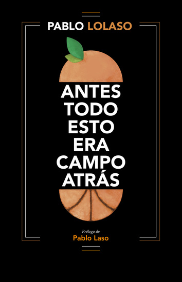Antes todo esto era campo atrás - cover