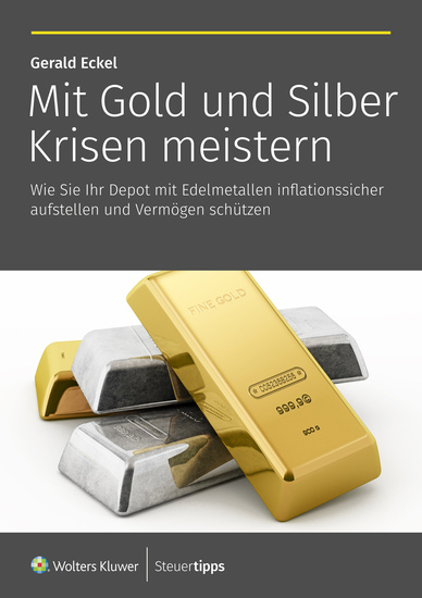 Gold und Silber - Inflations- und krisensichere Wertanlage mit Edelmetallen - cover