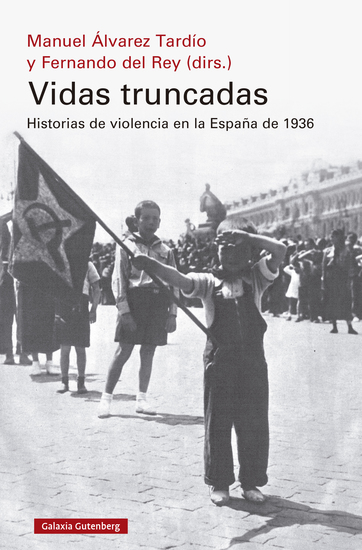 Vidas truncadas - Historias de violencia en la España de 1936 - cover