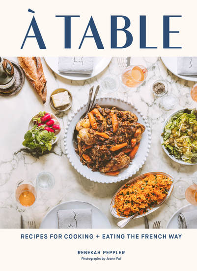 A Table - Recipes for Cooking and Eating the French Way - cover