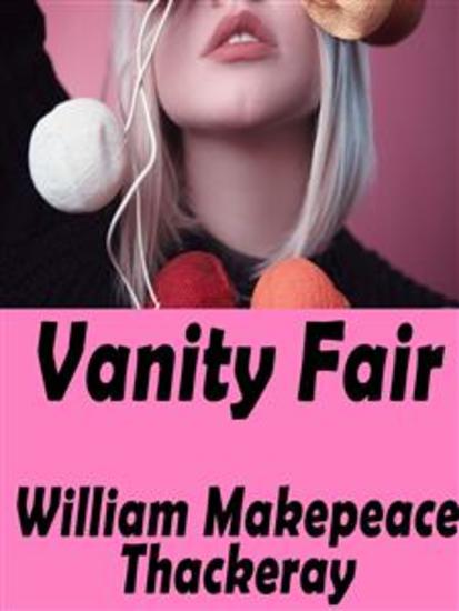 Vanity Fair - A Novel without a Hero - cover