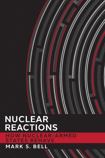 Nuclear Reactions - How Nuclear-Armed States Behave - cover